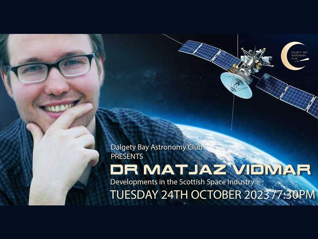 Dr Matjaz Vidmar: Developments In The Scottish Space Industry