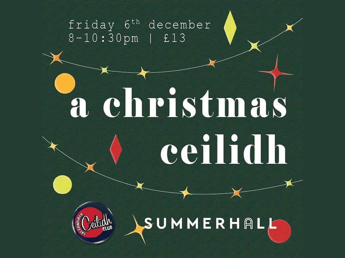 Summerhall and The Edinburgh Ceilidh Club presents: A Christmas Ceilidh