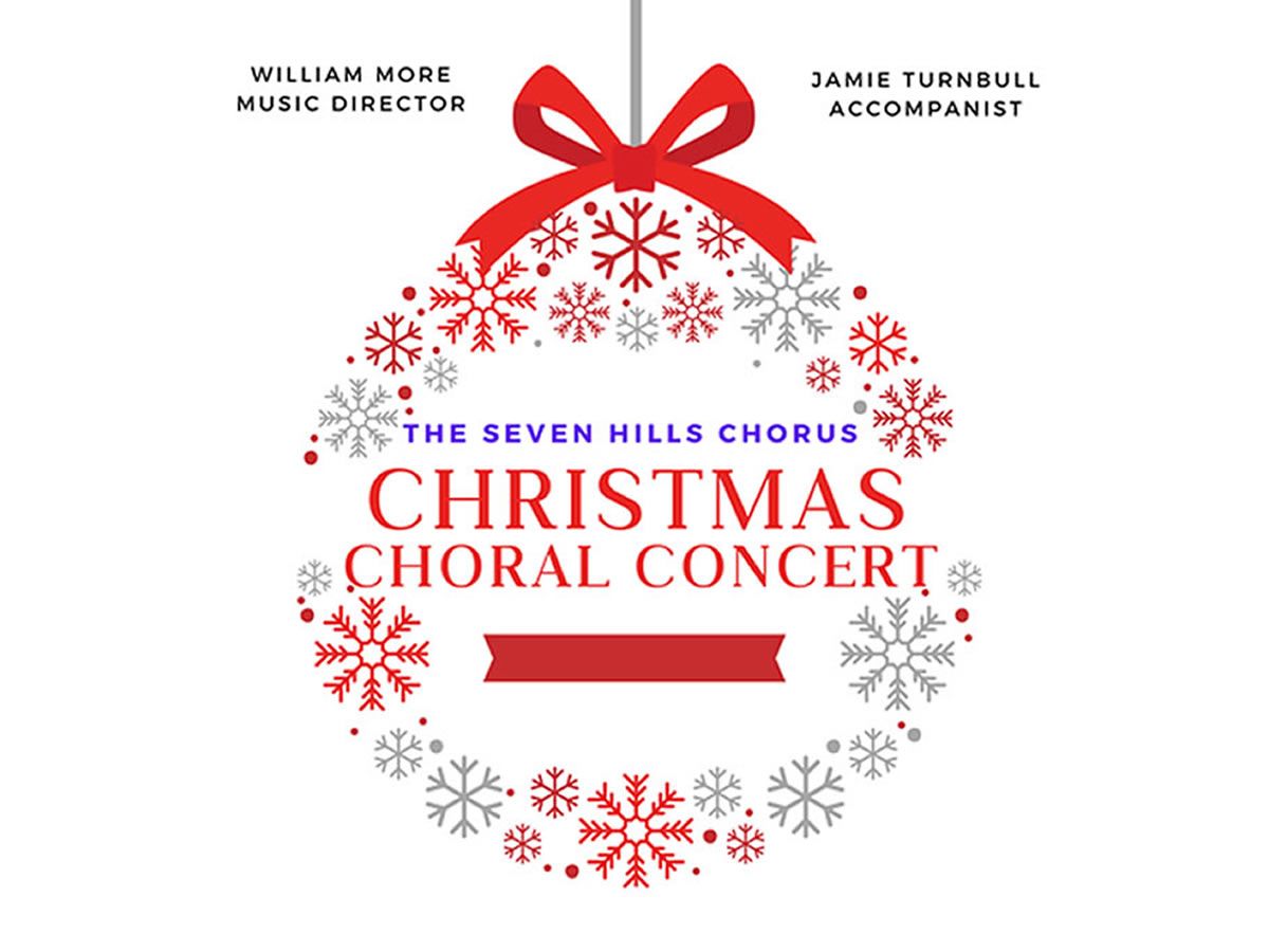 The Seven Hills Chorus Christmas Concert