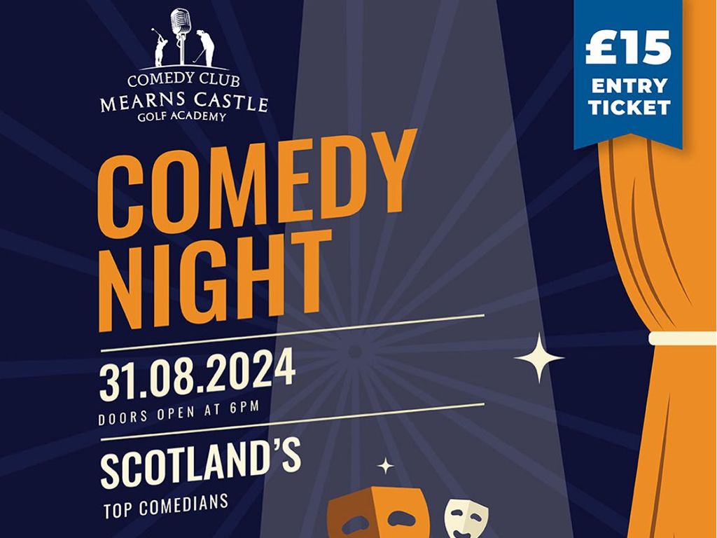 Mearns Castle Golf Academy Comedy Night