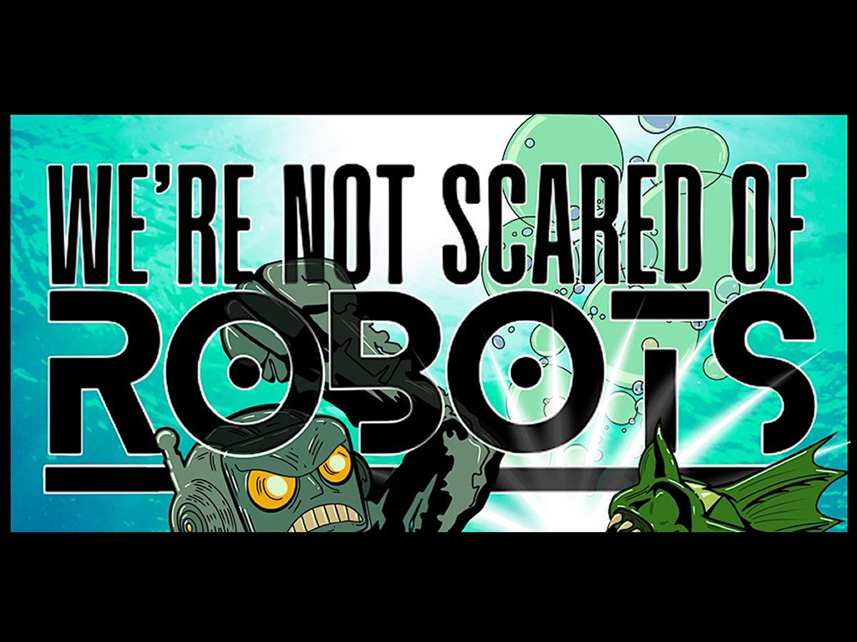 We’re Not Scared Of Robots, As Above, Primal Rival and The Drive