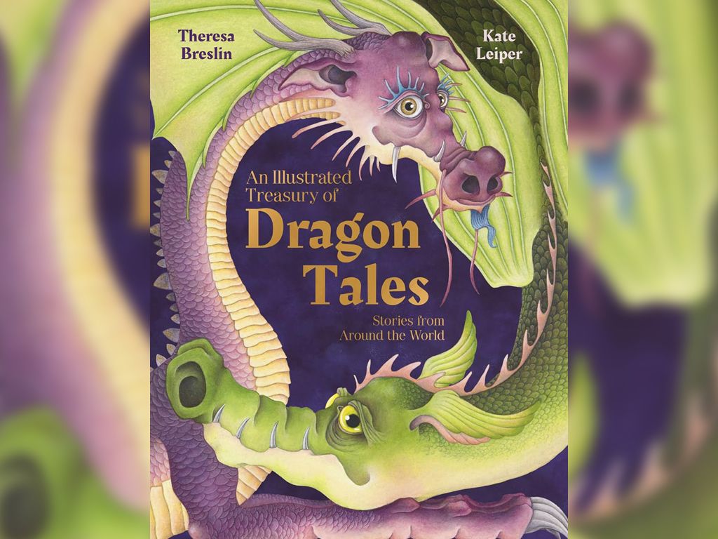 Celebrate An Illustrated Treasury of Dragon Tales with Theresa Breslin and Kate Leiper