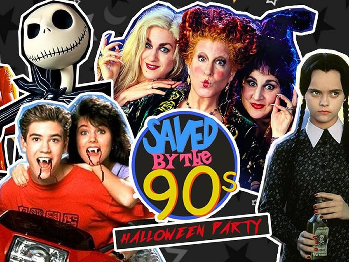 Saved By The 90s - Halloween Party