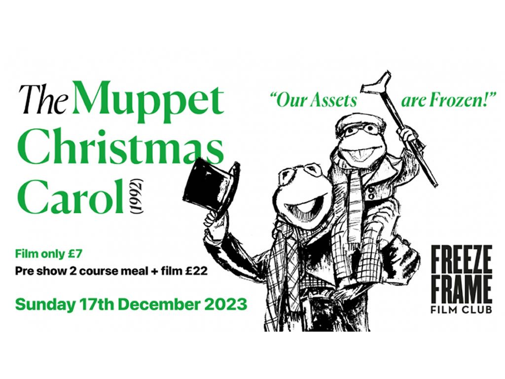 Freeze Frame Film Club presents The Muppet Christmas Carol