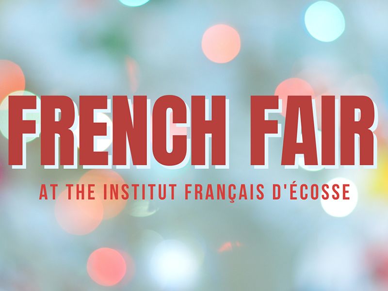 French Fair at the Institut Français d’Écosse