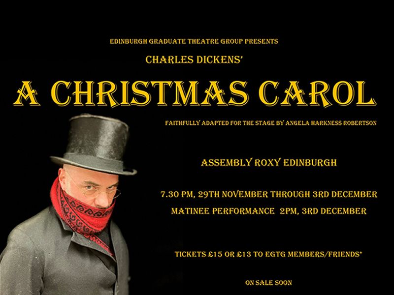 Charles Dickens’ A Christmas Carol at Assembly Roxy, Edinburgh Old Town ...