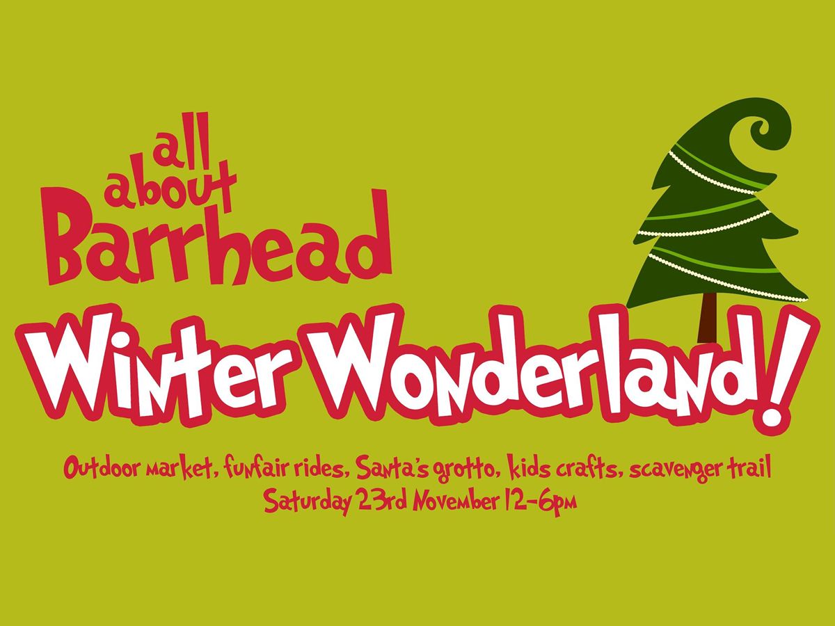 All About Barrhead’s Winter Wonderland