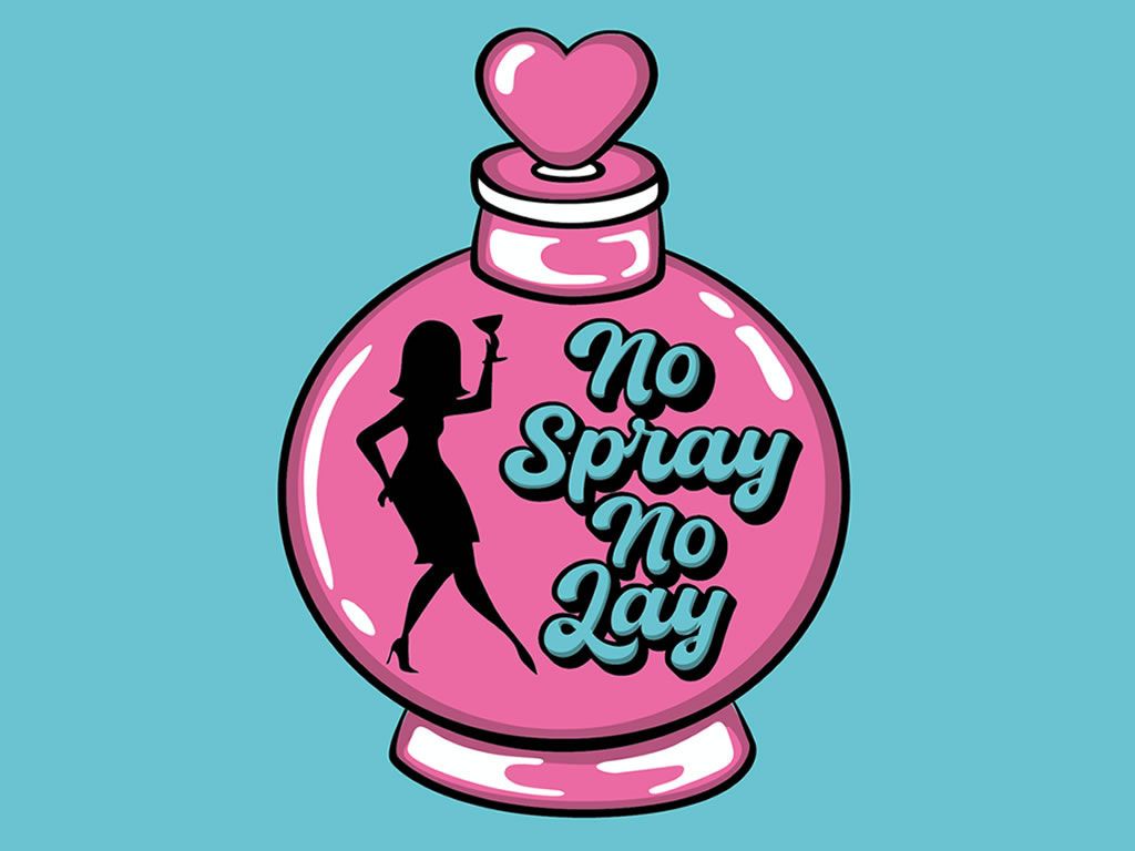 No Spray No Lay: A New Musical