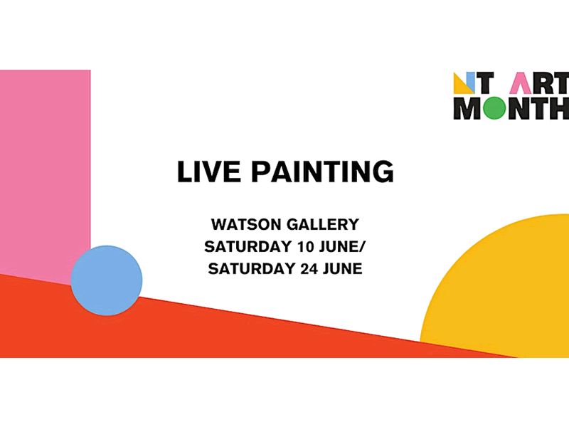 NT Art Month 2023 Live Painting at Watson Gallery