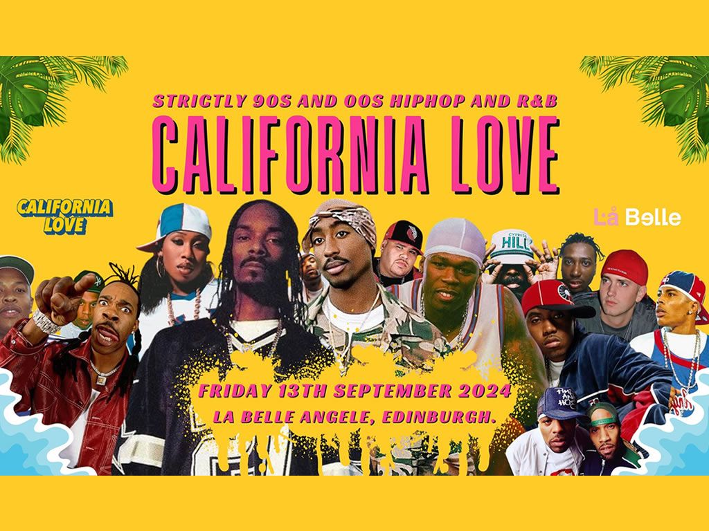 California Love - 90s/00s Hip Hop and R&B