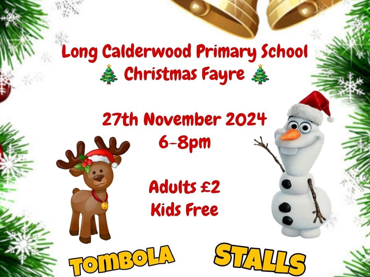 Long Calderwood Primary School Christmas Fayre