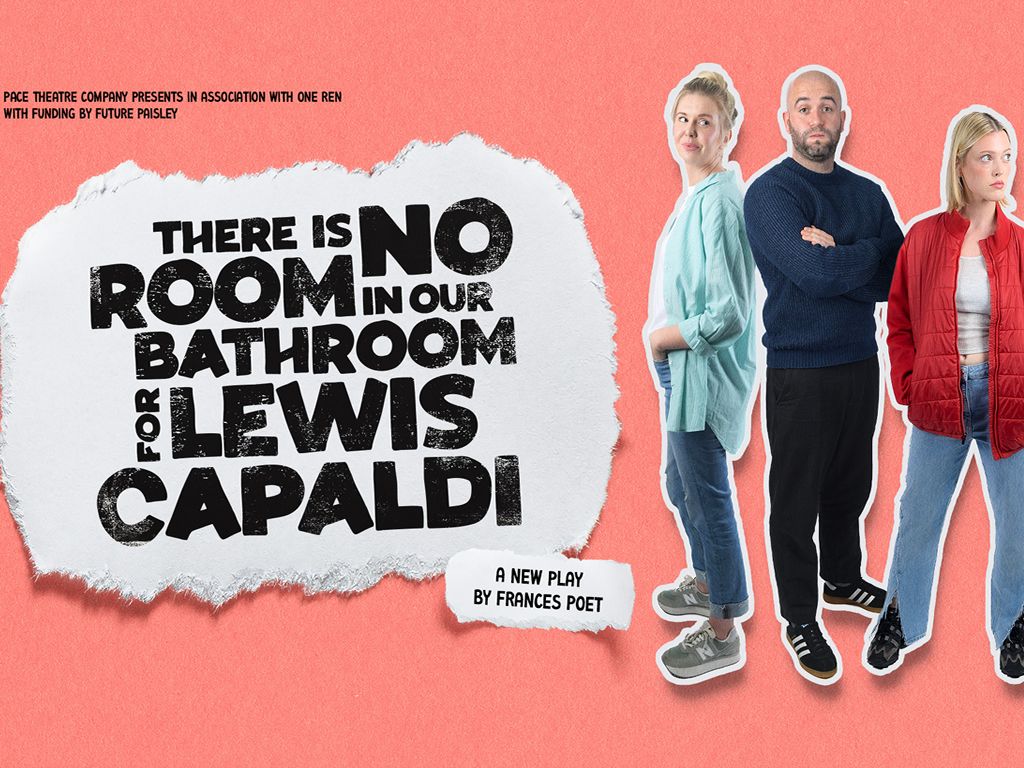 There’s No Room for Lewis Capaldi in Our Bathroom