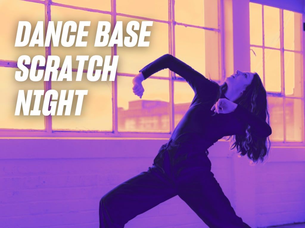 Dance Base Scratch Night: Autumn 2023