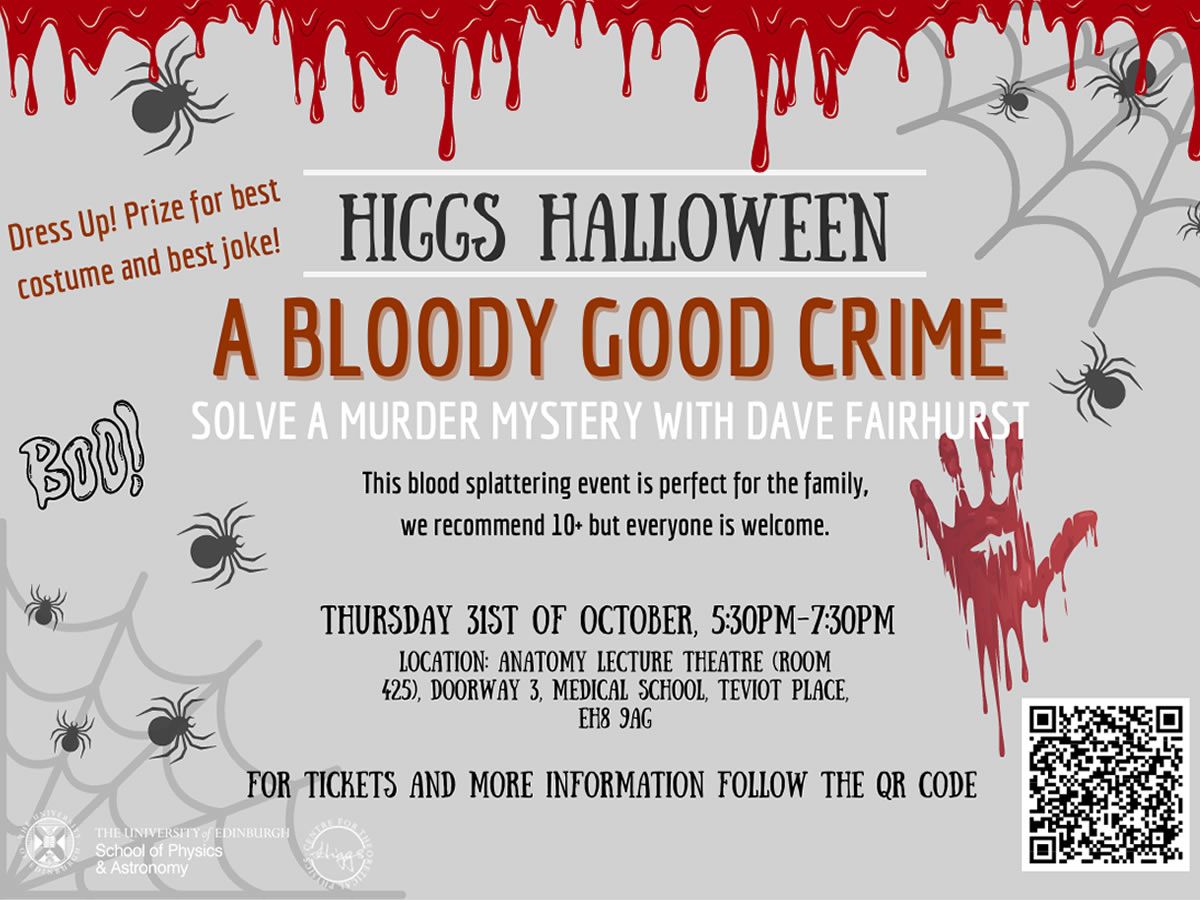 Higgs Halloween - ‘A Bloody Good Crime’