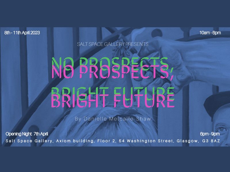 No Prospects, Bright Future