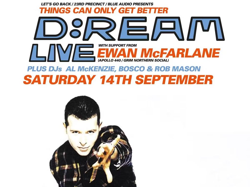 D:Ream LIVE - Things Can Only Get Better