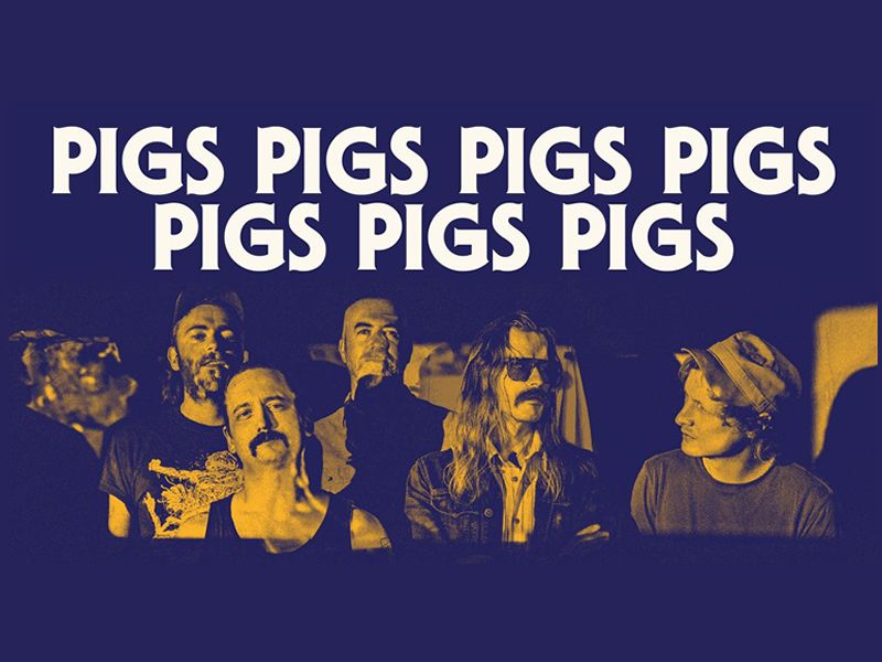 Pigs Pigs Pigs Pigs Pigs Pigs Pigs at Queen Margaret Union, Glasgow ...