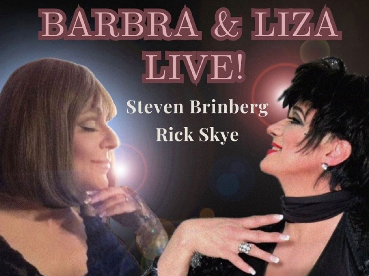 Barbra & Liza Live!