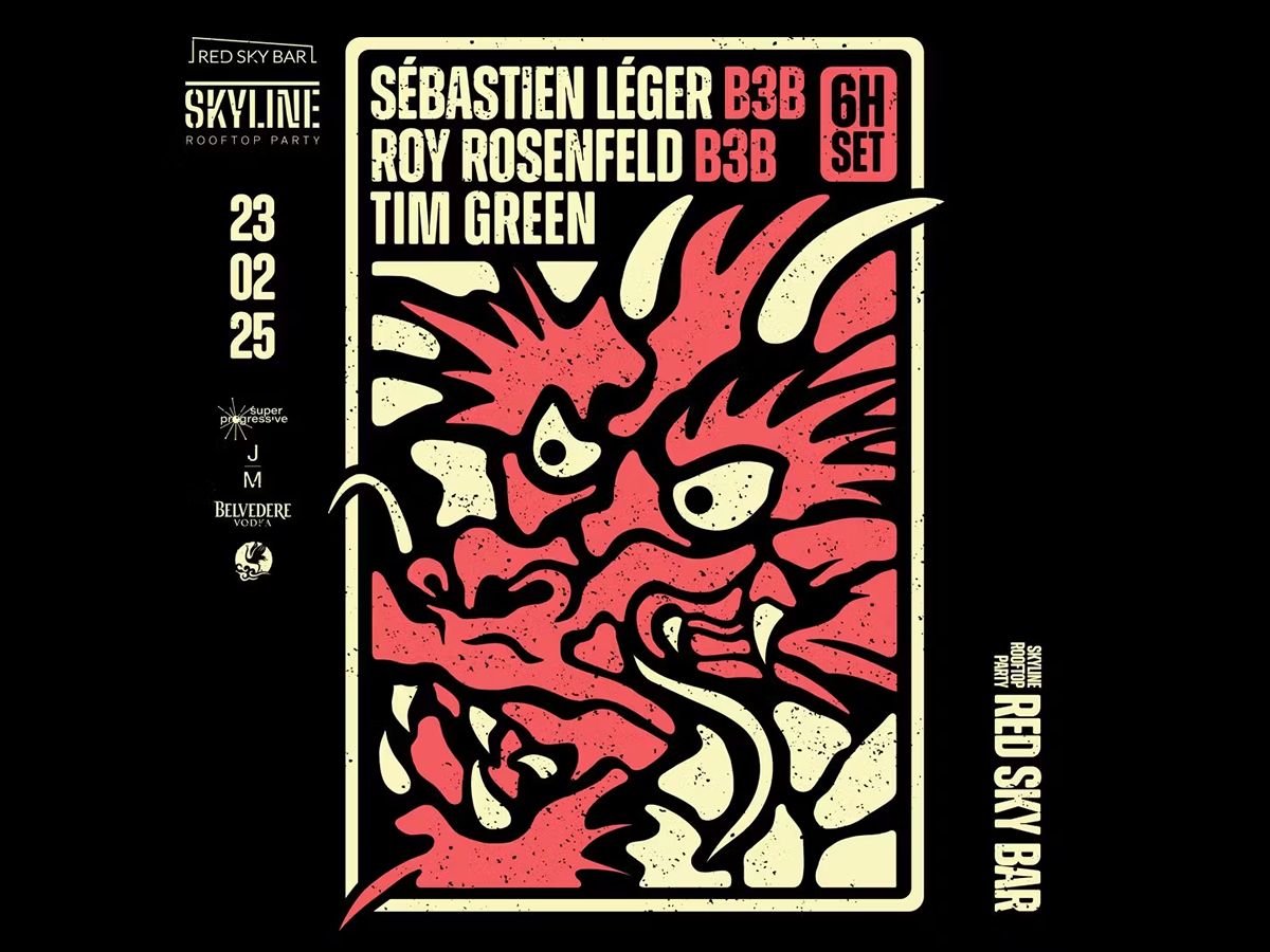 Skyline pres. Sébastien Léger, Roy Rosenfeld, Tim Green & More