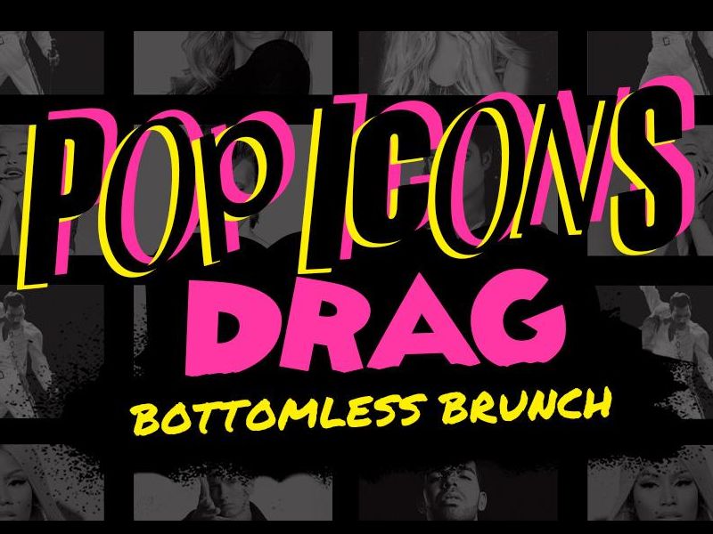 Pop Icons Drag Boozy Brunch