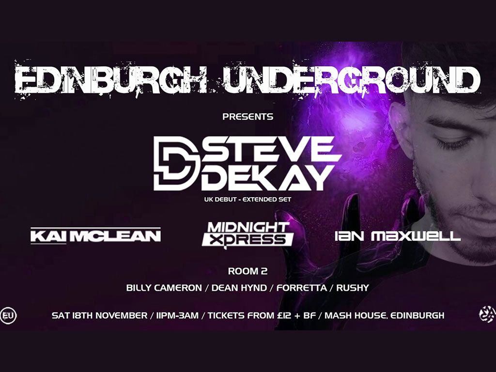 Edinburgh Underground presents Steve Dekay