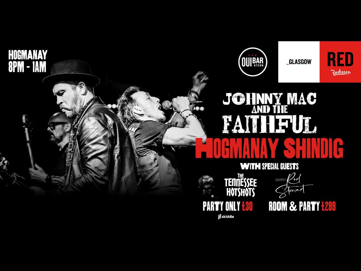 Johnny Mac and the Faithful Hogmanay Shindig