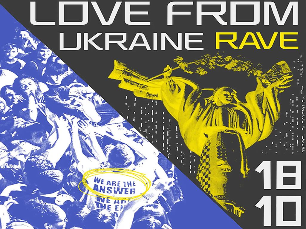 Love From Ukraine Rave