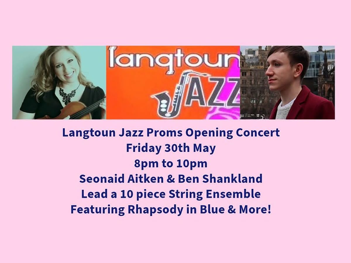 Langtoun Jazz Proms Opening Concert