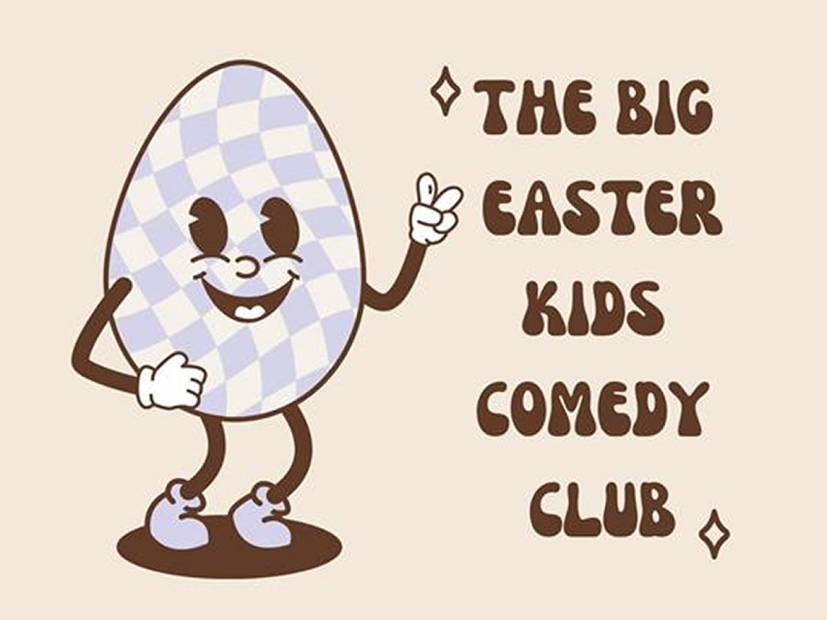 The Big Easter Kids Comedy Club