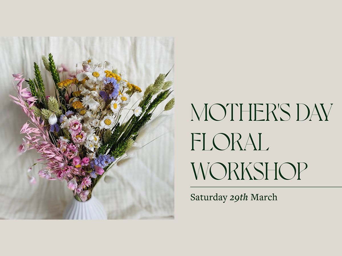 Mother’s Day Floral Workshop with Beewildblooms