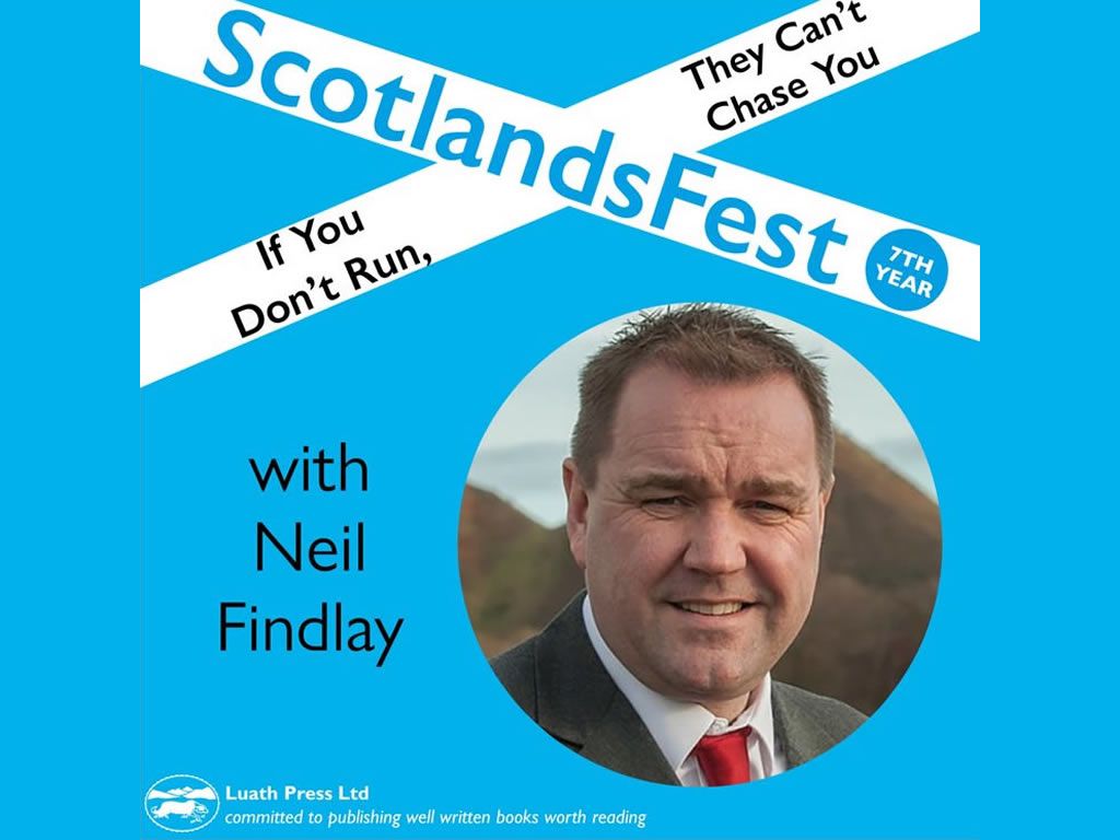 ScotlandsFest: If You Don’t Run, They Can’t Chase You - Neil Findlay