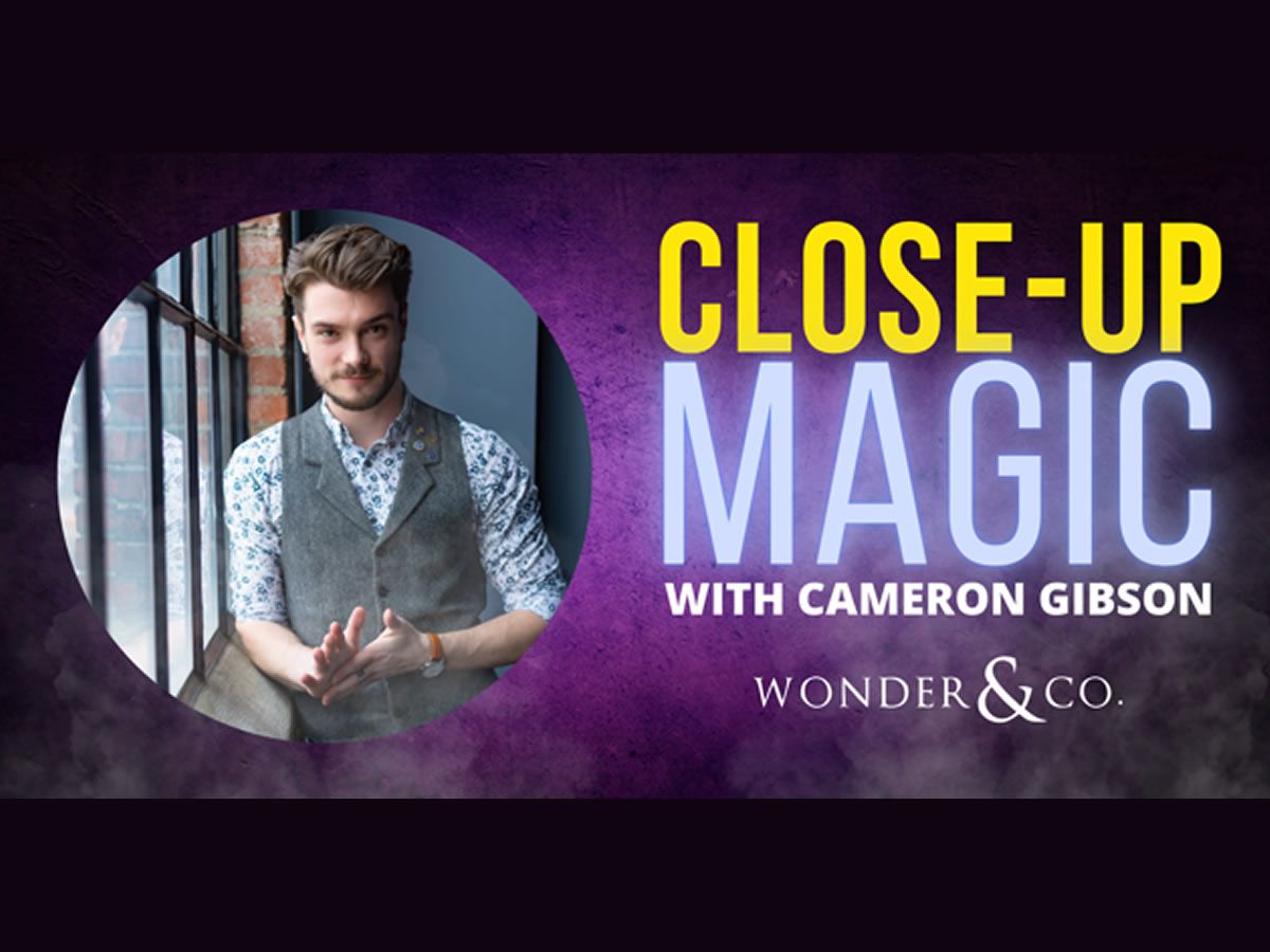 Close Up Magic With Cameron Gibson