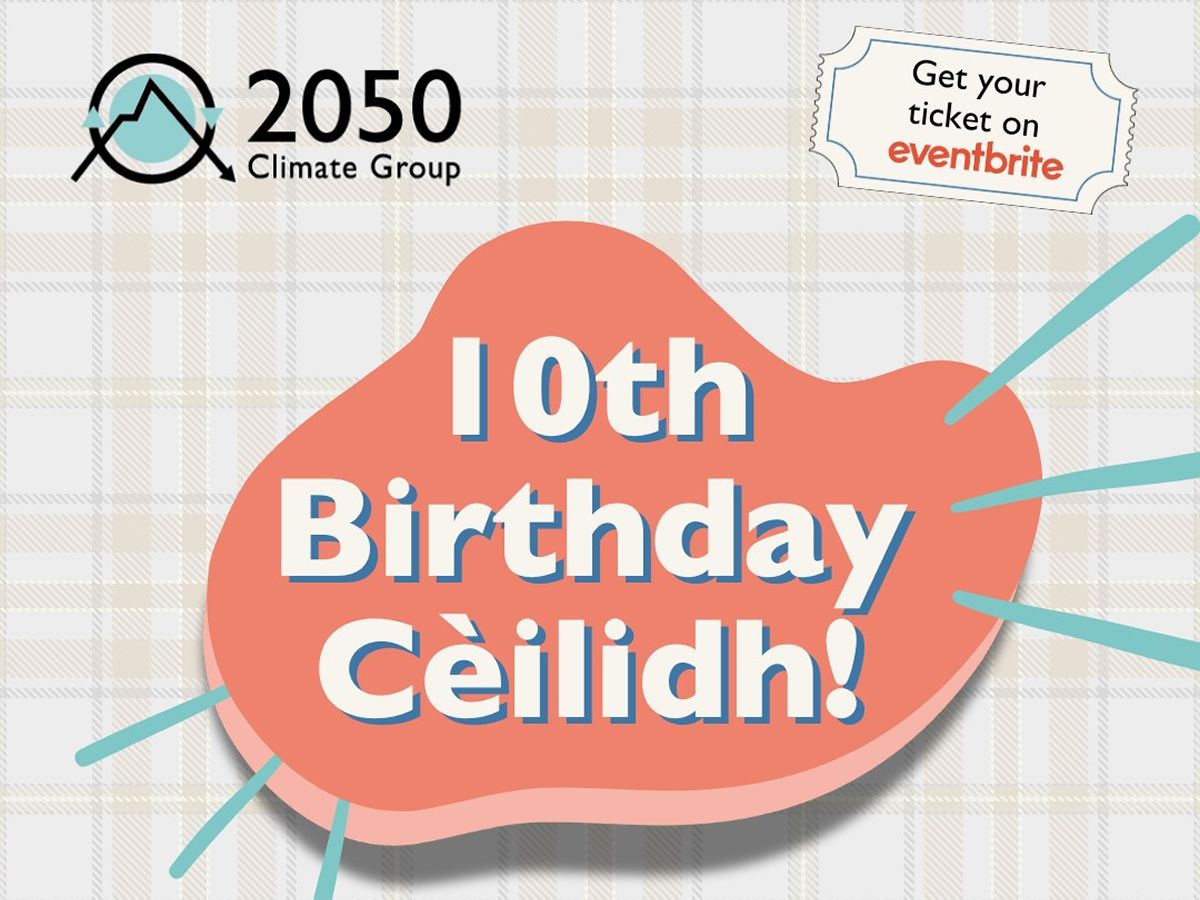 2050 Climate Group’s 10th Birthday Cèilidh