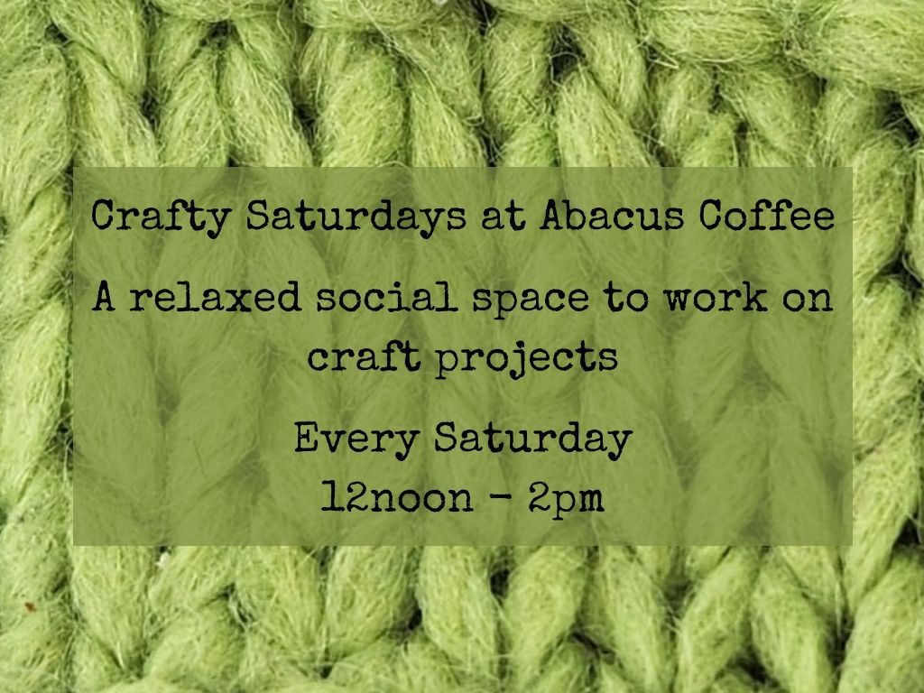 Abacus Crafty Saturdays