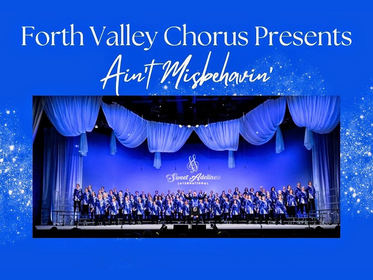 Forth Valley Chorus presents: Ain’t Misbehavin’