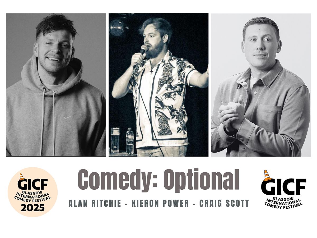 Comedy: Optional feat. Alan Ritchie, Craig Scott & Kieron Power