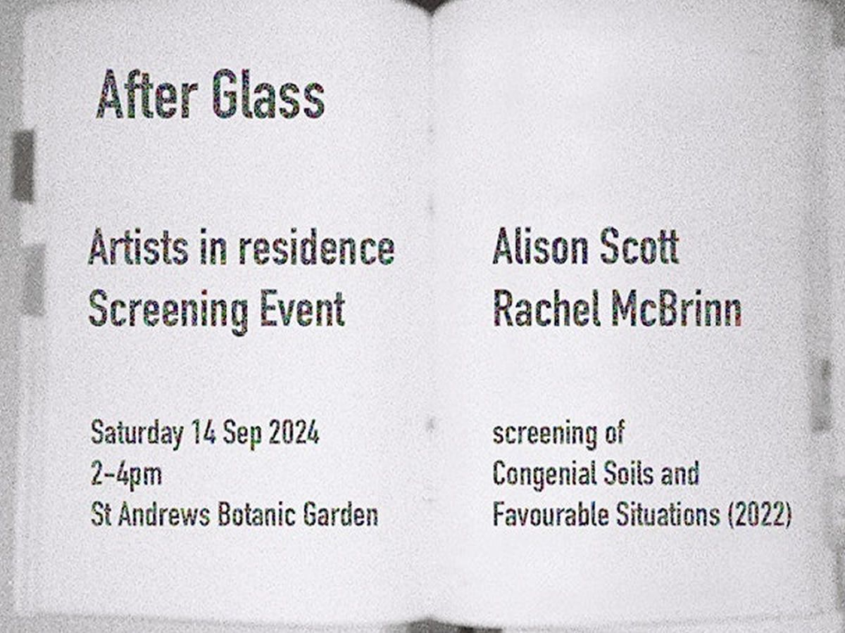 After Glass: Artists in Residence Screening Event with Rachel McBrinn & Alison Scott