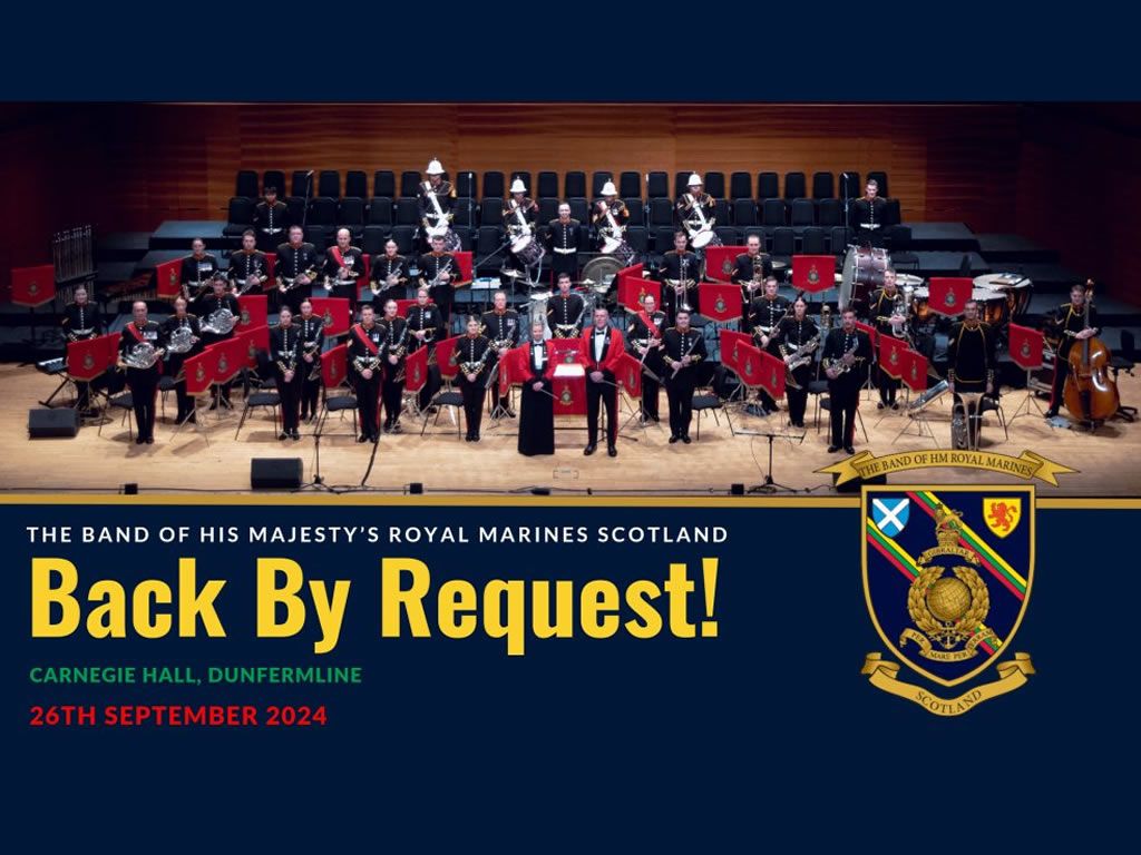 The Band of His Majesty’s Royal Marines Scotland: Back By Request