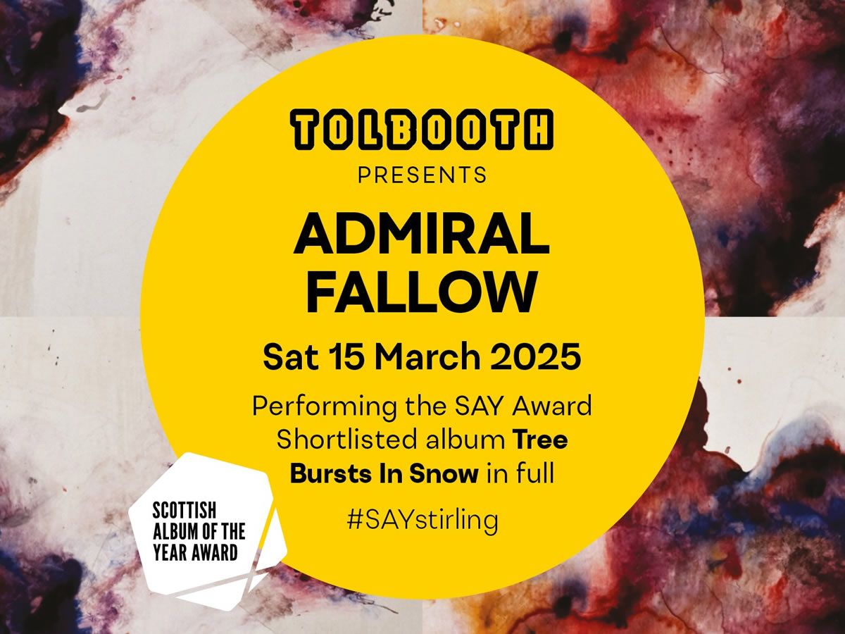 Tolbooth & SAY presents: Admiral Fallow