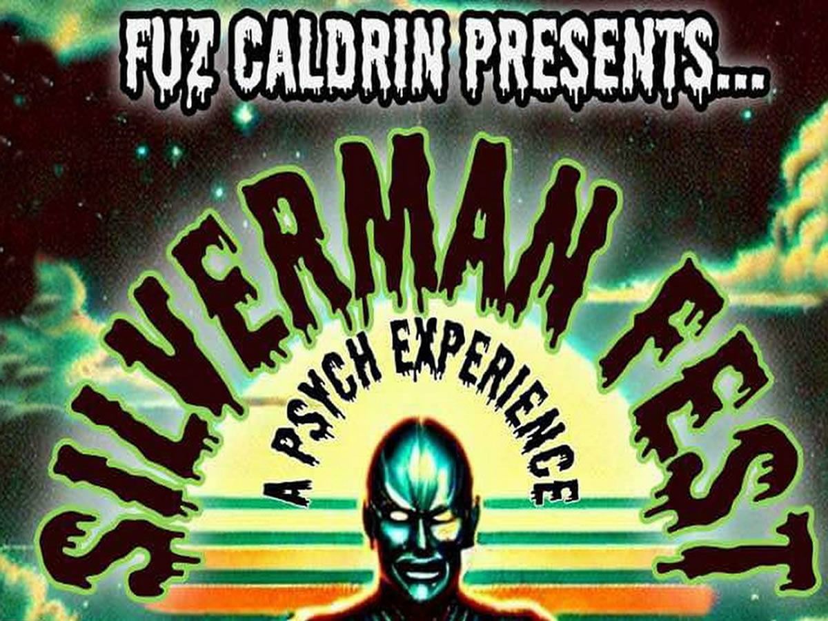 The Silverman Fest All Day Psych Experience